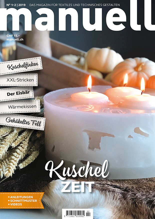 manuell - Magazin für Textilarbeit und Werken manuell - Magazin für Textilarbeit und Werken